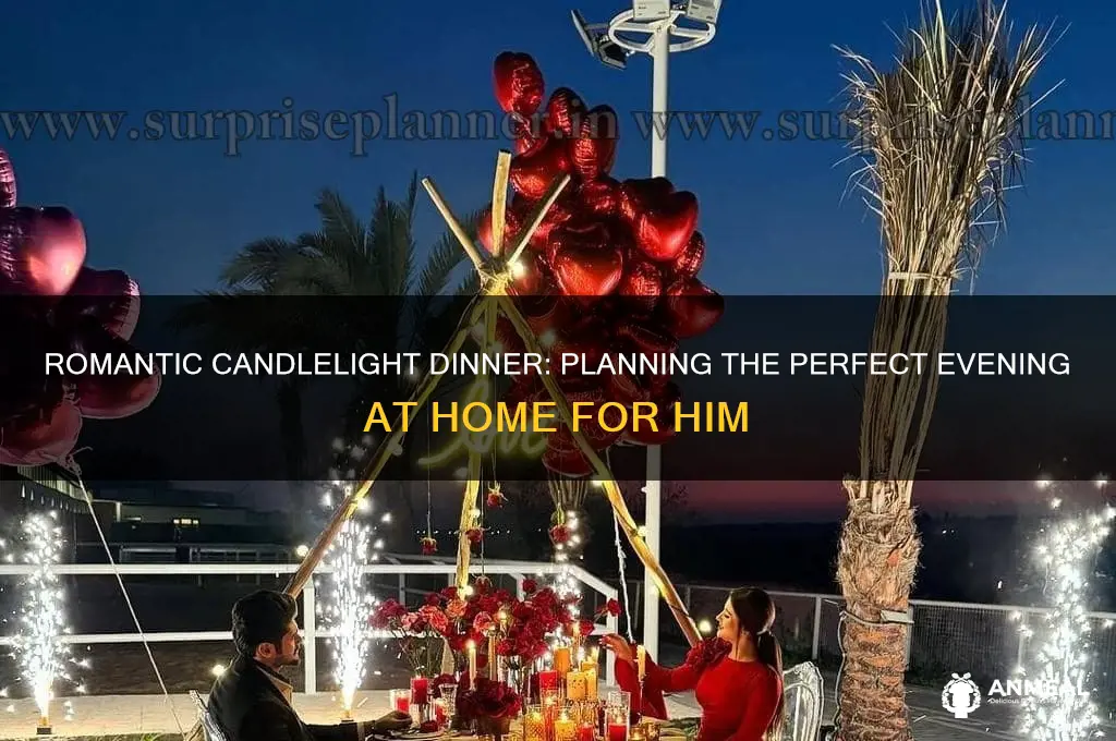 how to plan candle light dinner at home for boyfriend