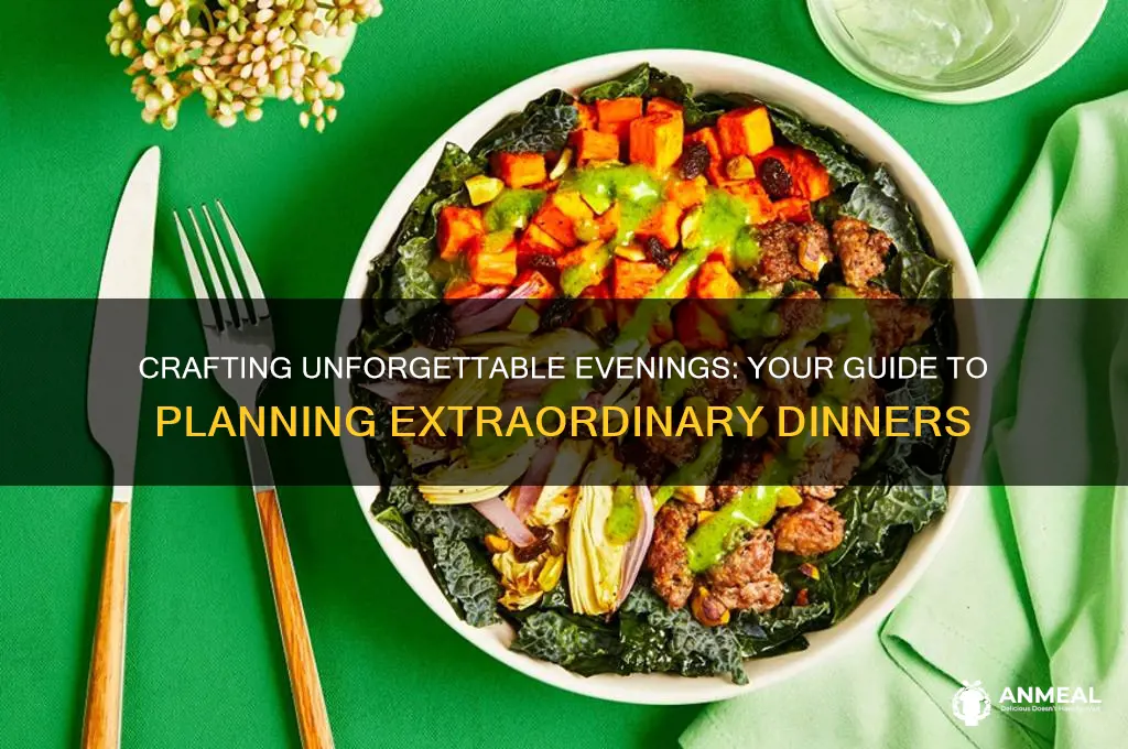how to plan extraordinary dinner