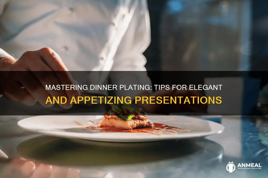 how to plate dinner