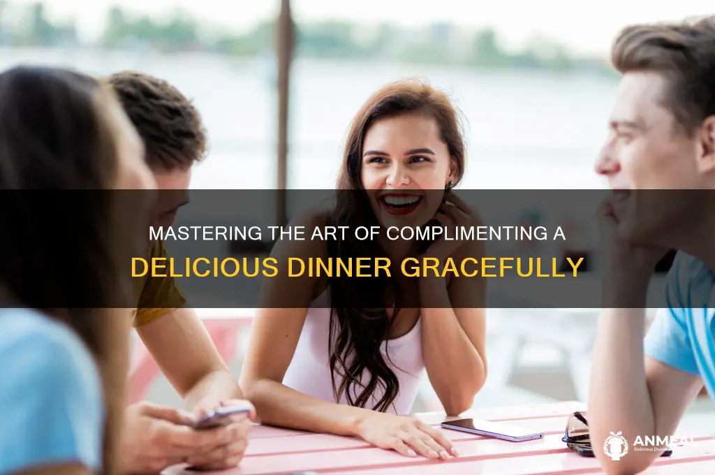 how to praise a dinner
