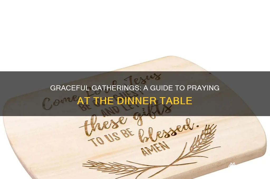 how to pray at the dinner table