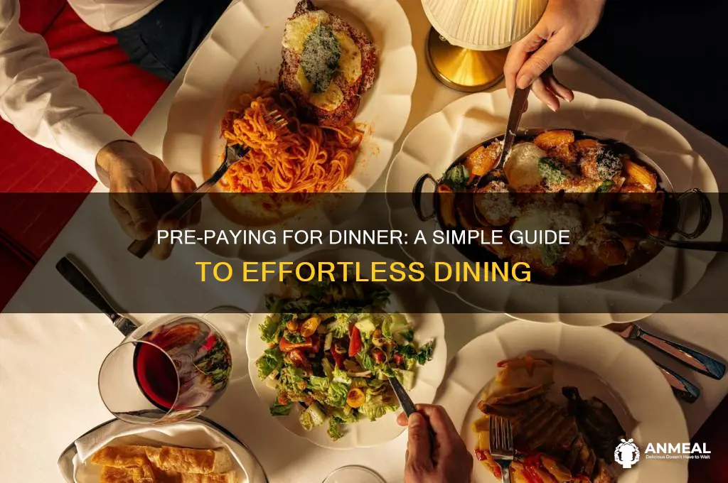 how to pre pay for a dinner