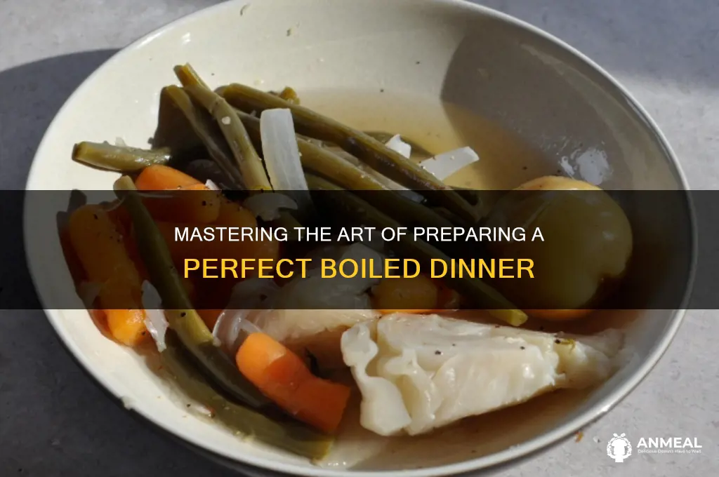 how to prepare a boiled dinner