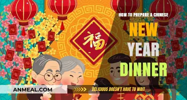 Celebrate Chinese New Year: A Step-by-Step Guide to Preparing a Festive Dinner