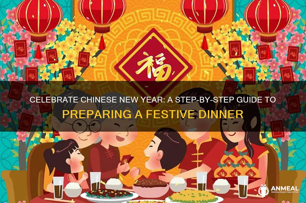 how to prepare a chinese new year dinner
