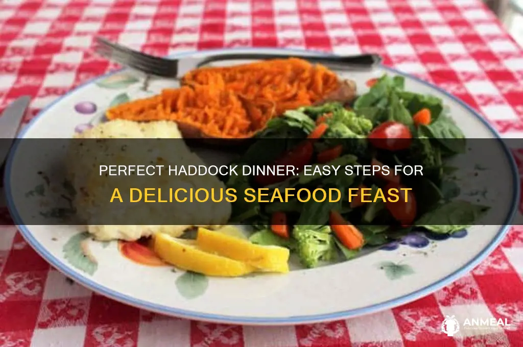 how to prepare a haddock dinner