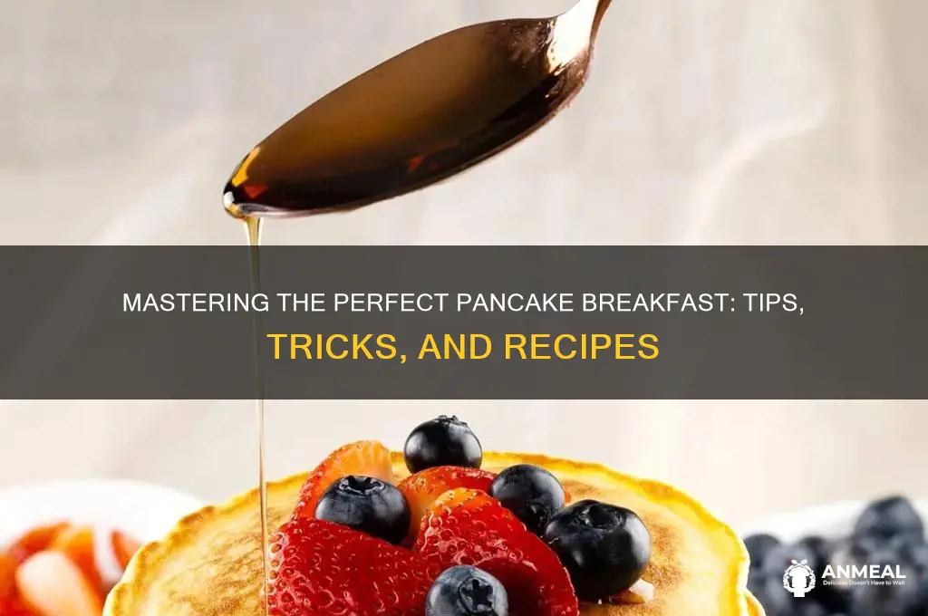 how to prepare a pancake breakfast
