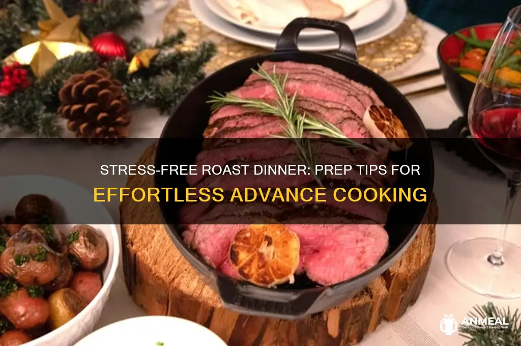 how to prepare a roast dinner in advance