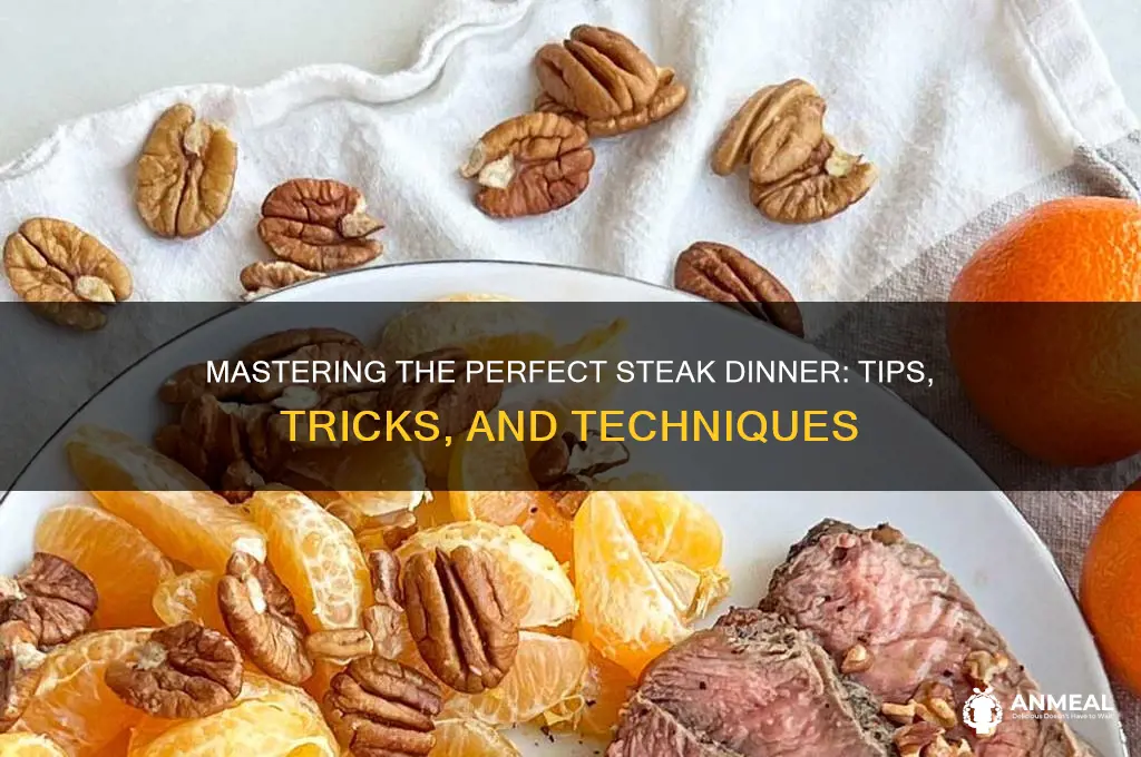 how to prepare a steak dinner