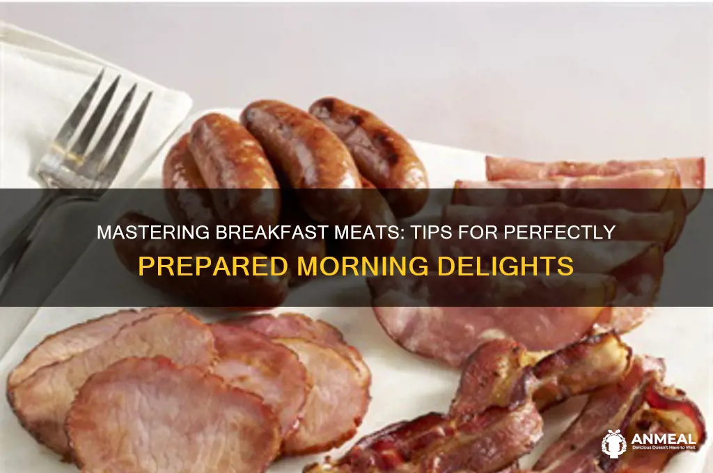 how to prepare breakfast meats