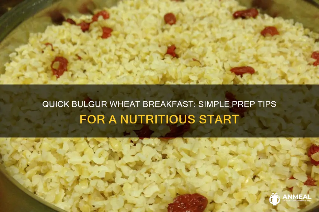 how to prepare bulgur wheat for breakfast