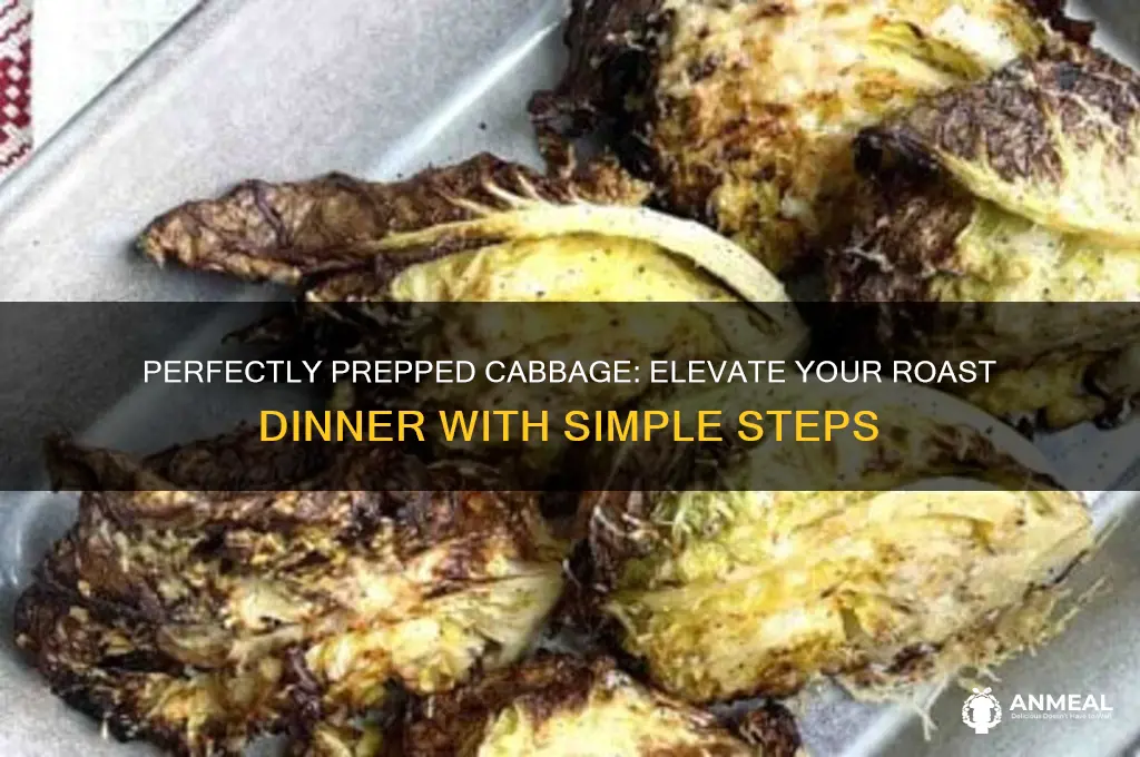 how to prepare cabbage for roast dinner