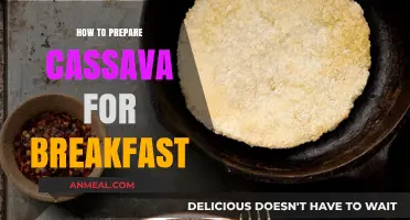 Easy Cassava Breakfast Prep: Quick, Nutritious Morning Meal Ideas
