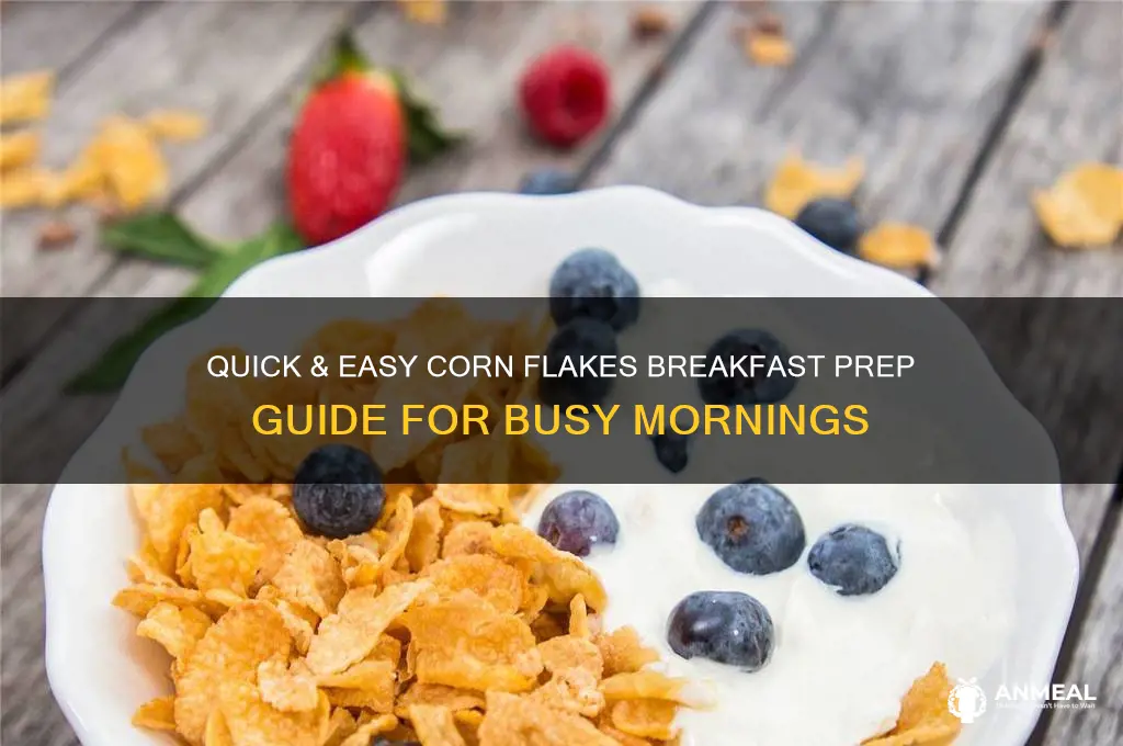 how to prepare corn flakes breakfast