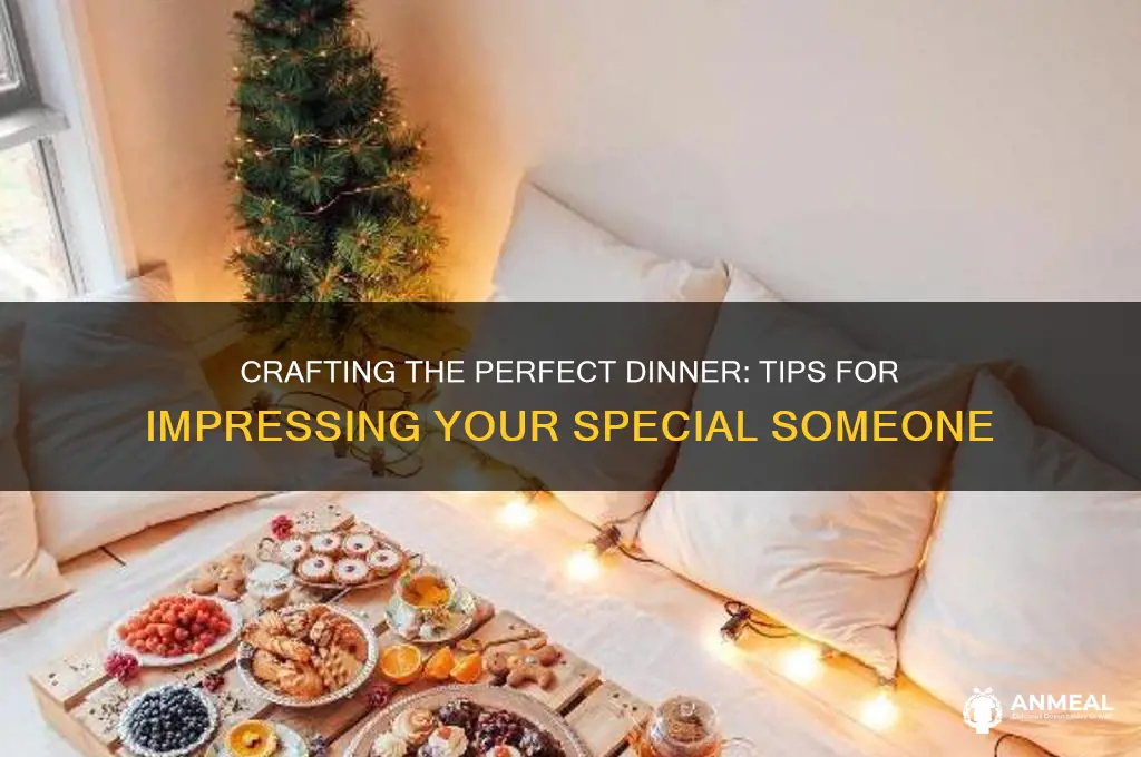 how to prepare dinner for special person
