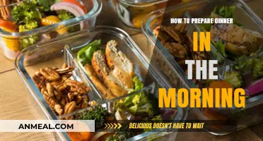 Morning Prep for Evening Meals: Simplify Dinner with Early Cooking