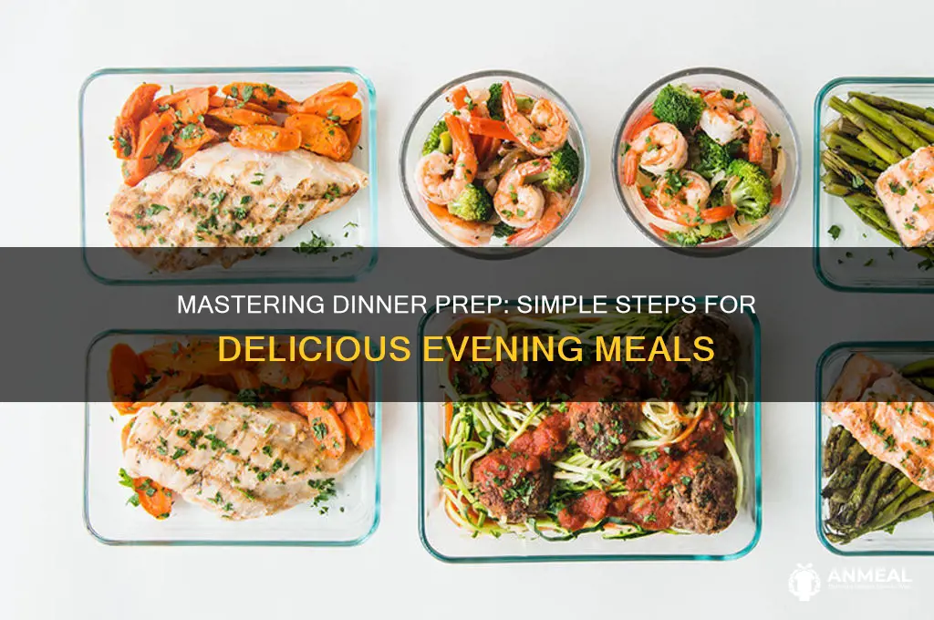 how to prepare dinner items