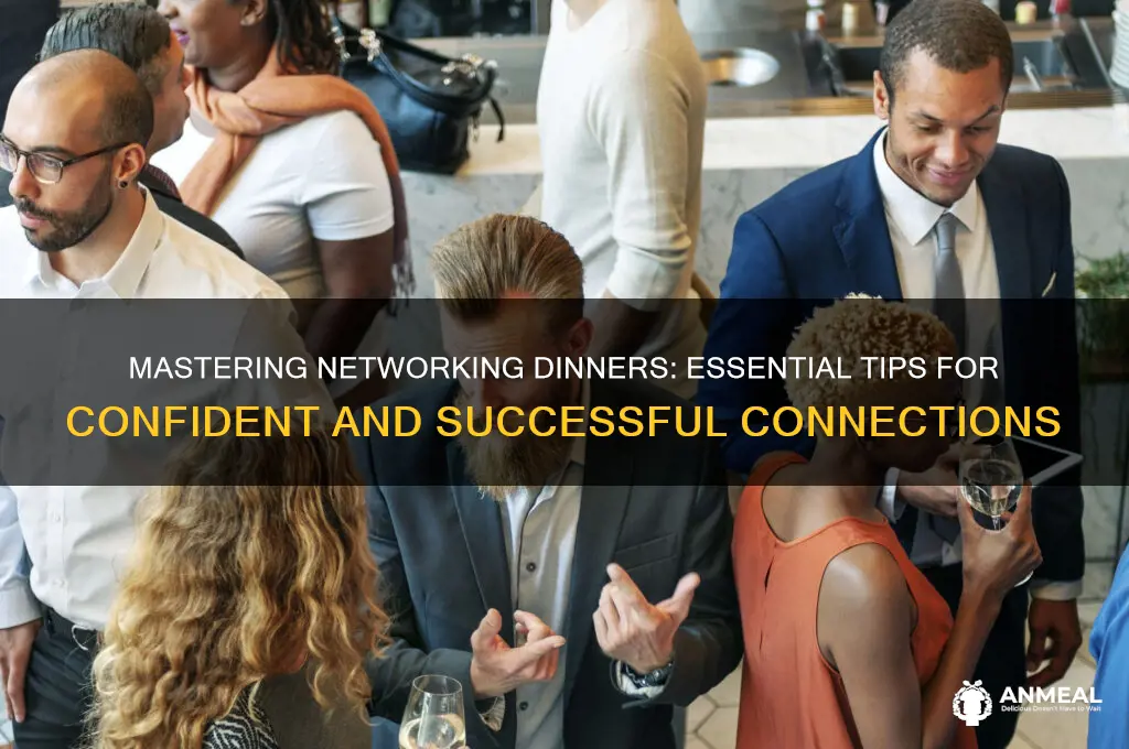 how to prepare for a networking dinner