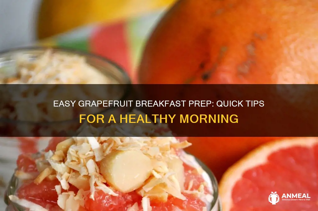 how to prepare grapefruit for breakfast