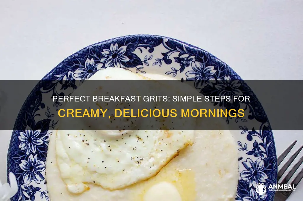 how to prepare grits for breakfast