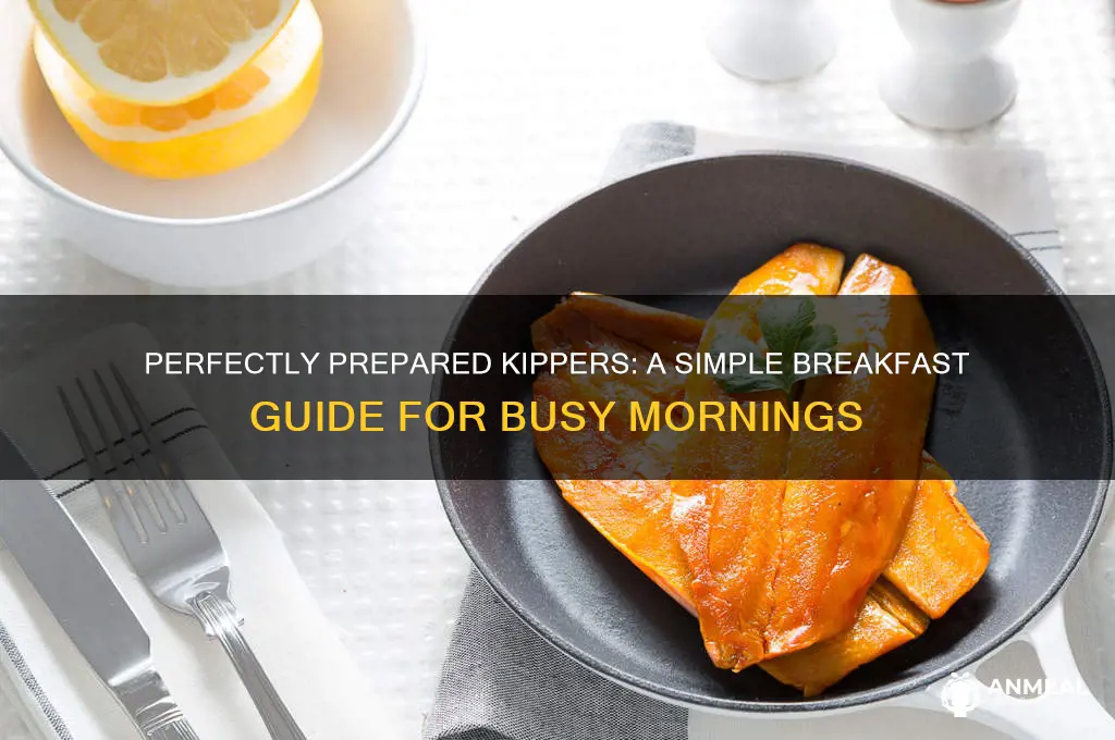 how to prepare kippers for breakfast