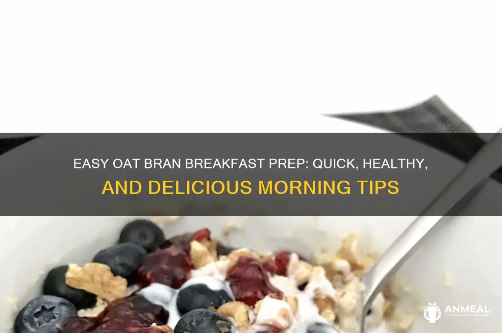 how to prepare oat bran for breakfast