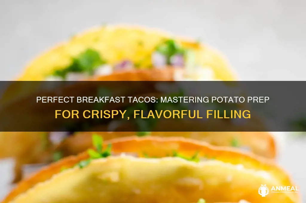 how to prepare potatoes for breakfast tacos