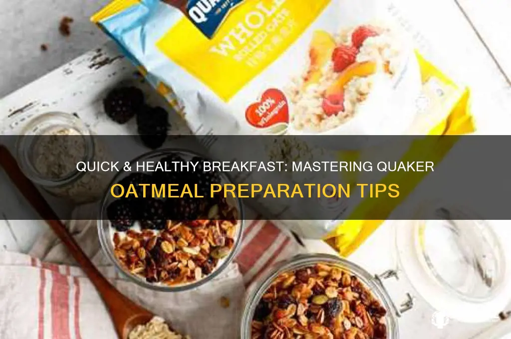 how to prepare quaker oatmeal for breakfast