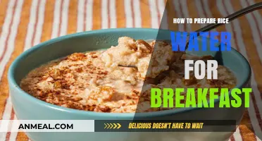 Quick & Easy Rice Water Breakfast Prep Guide for Busy Mornings
