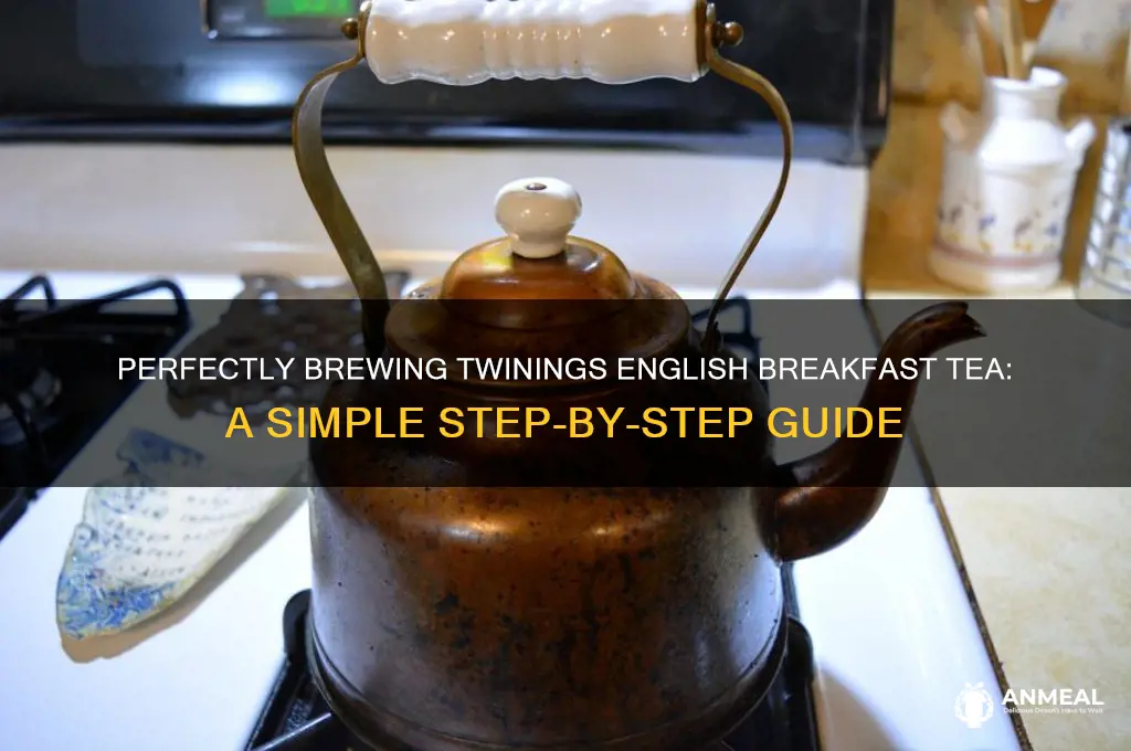 how to prepare twinings english breakfast tea
