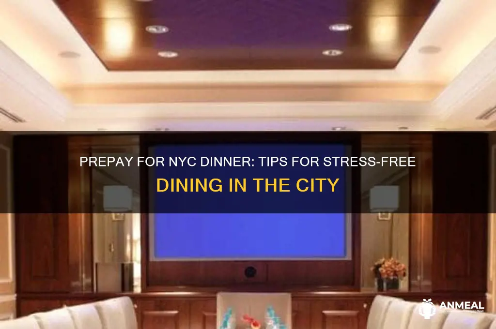 how to prepay for dinner in nyc
