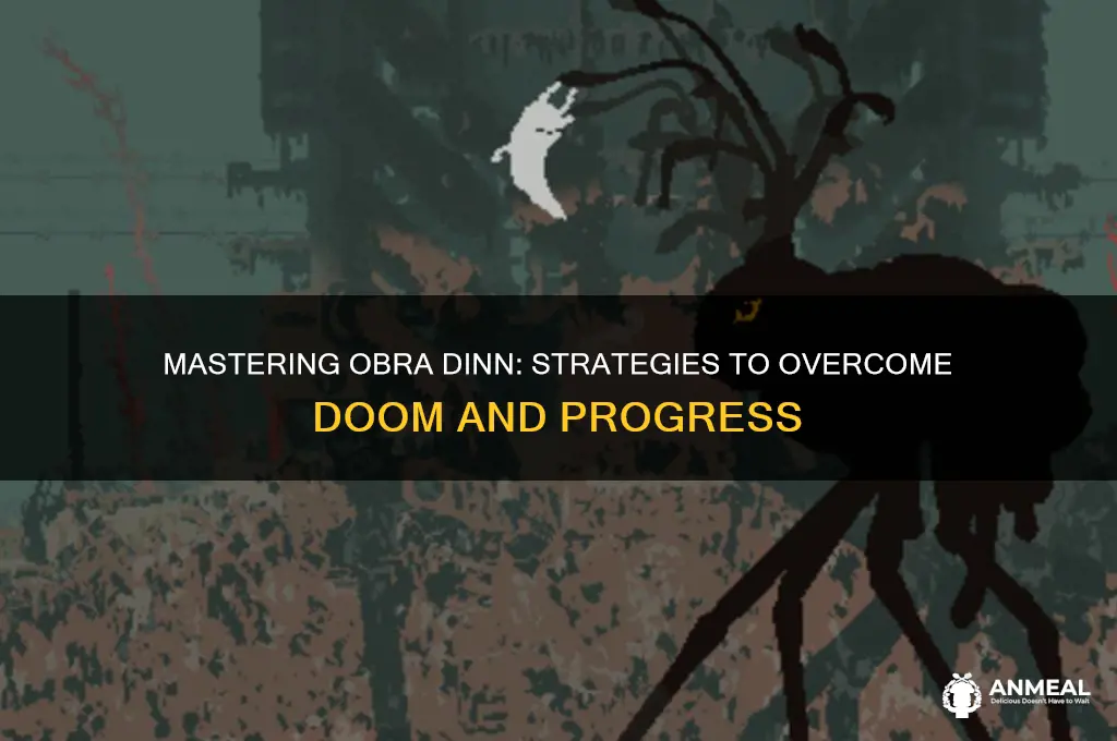 how to progress past the doom obra dinn