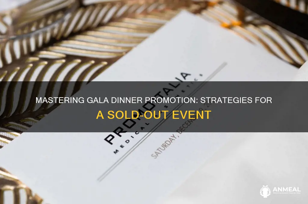 how to promote a gala dinner event