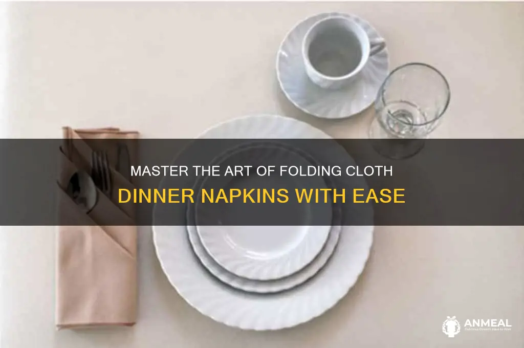 how to properly fold a cloth dinner napkin
