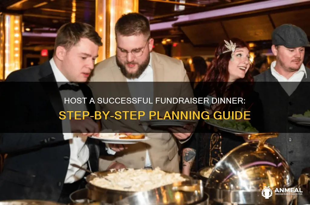 how to put on a fundraiser dinner