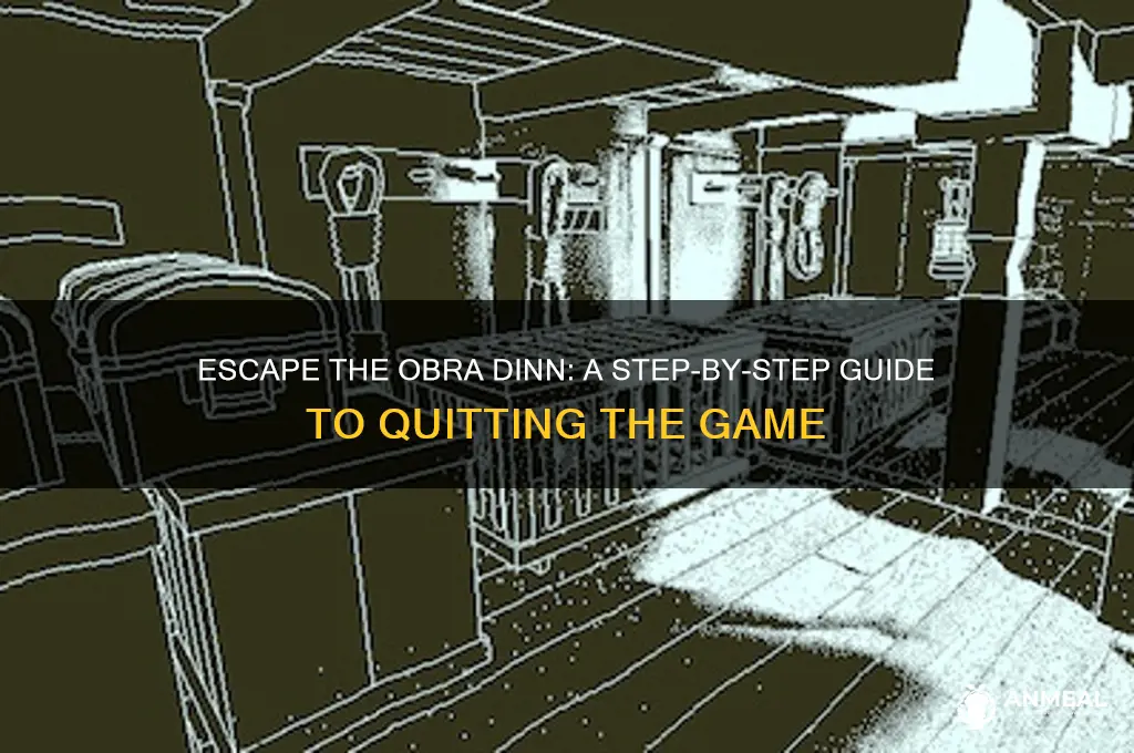 how to quit obra dinn