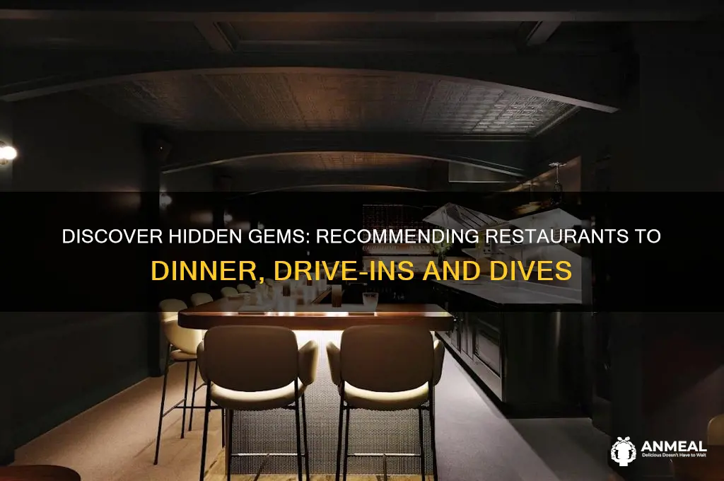 how to reccommend a resturant to dinner drives and dives