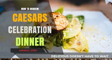 Redeem Your Caesars Celebration Dinner: A Step-by-Step Guide