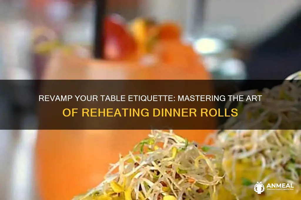 how to rehat dinner rools