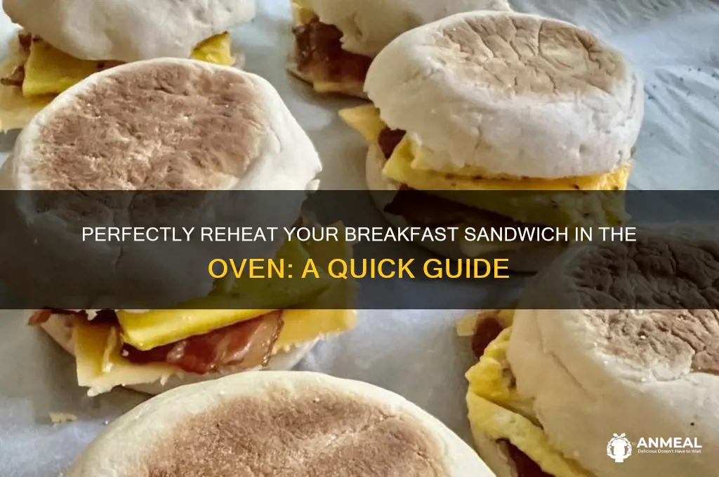 how to reheat a breakfast sandwich in the oven