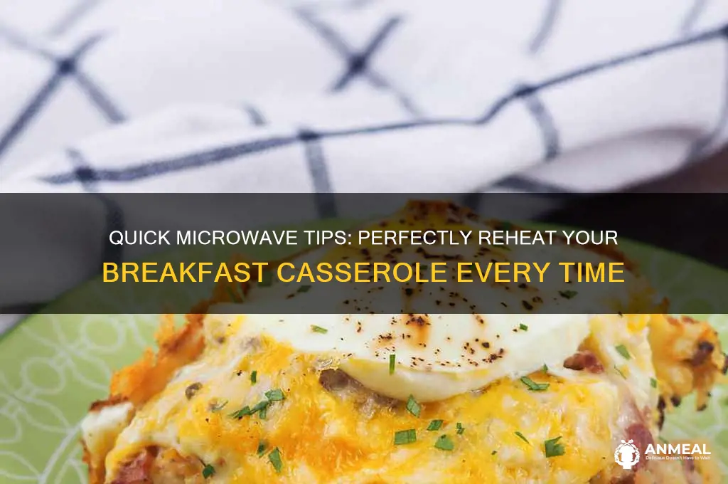how to reheat breakfast casserole in microwave