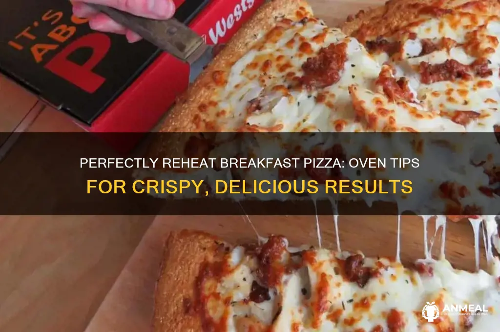 how to reheat breakfast pizza oven