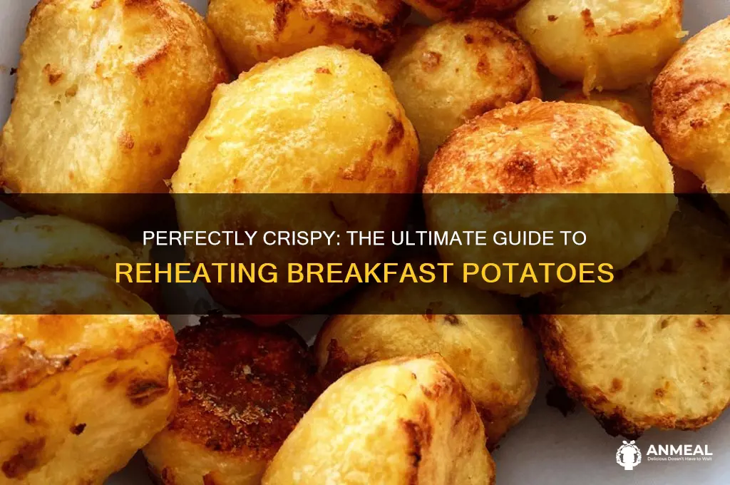 how to reheat breakfast potatoes