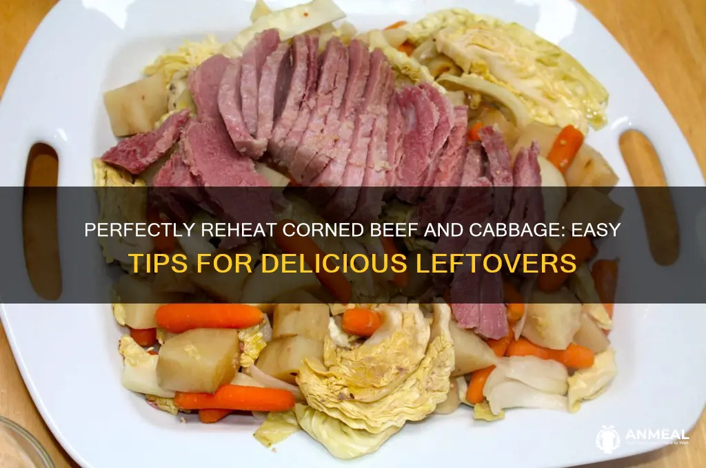 how to reheat corned beef and cabbage dinner