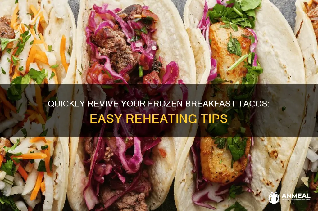 how to reheat frozen breakfast tacos