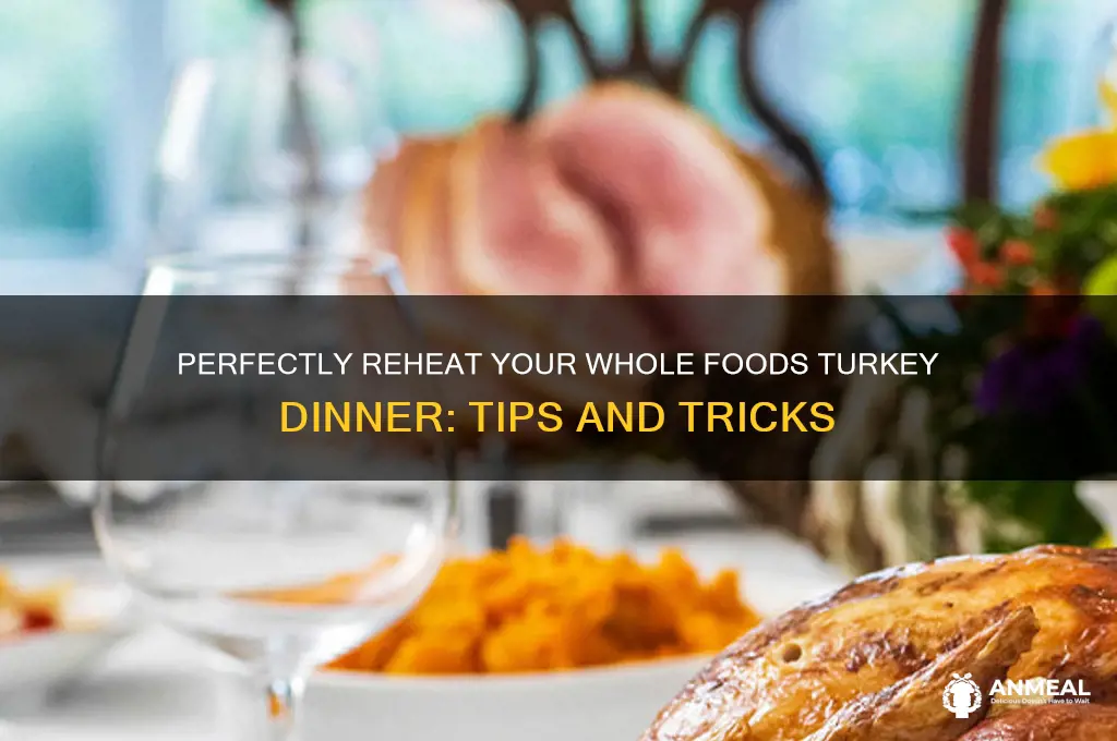 how to reheat whole foods turkey dinner