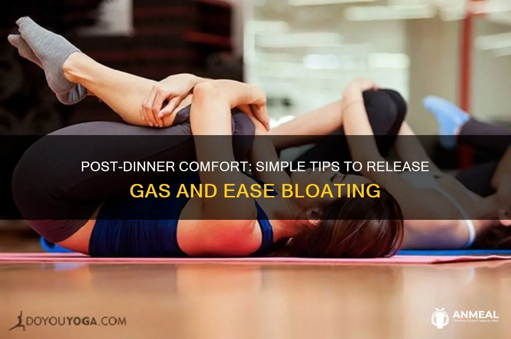 how to release gas after dinner