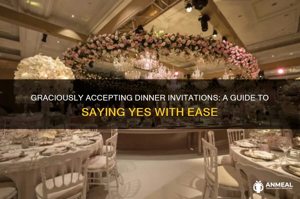 how to reply yes to a dinner invitation