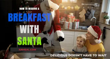 Reserve a Magical Breakfast with Santa: A Step-by-Step Guide