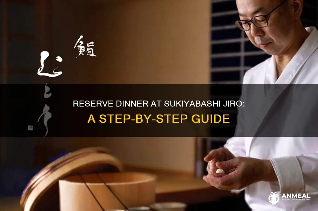 how to reservet dinner at sukiyabashi